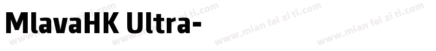 MlavaHK Ultra字体转换